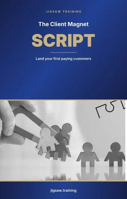 Cover of the free "Client Magnet Script" guide to landing your first paying customers